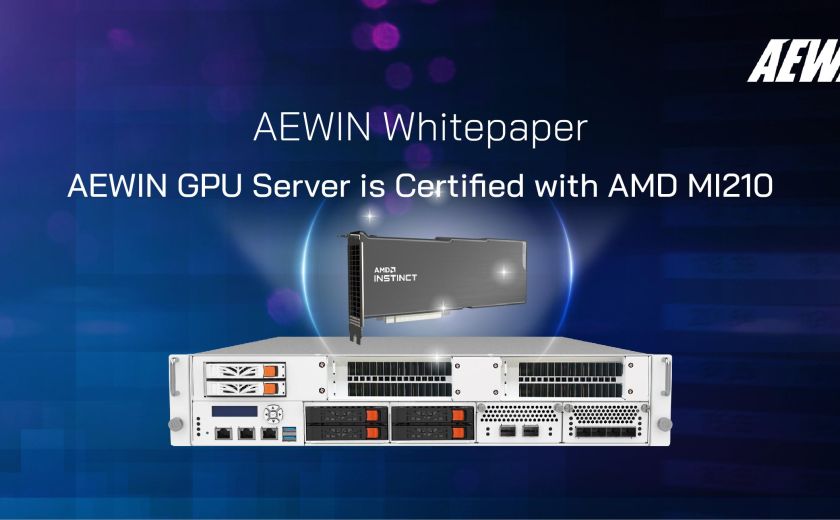 AEWIN GPU 伺服器已获得 AMD MI210 认证