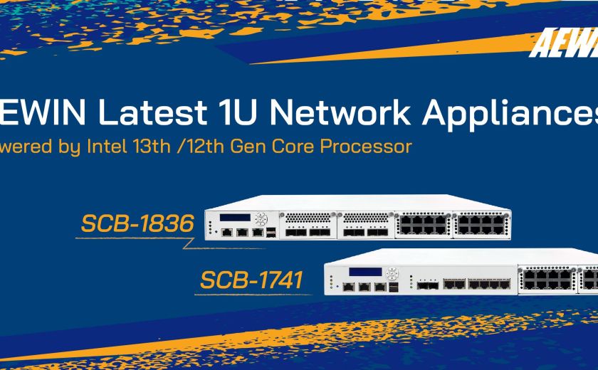 AEWIN 最新 1U 网路设备，搭载 Intel 第 13 / 12 代 Core 处理器 - SCB-1836 和 SCB-1741