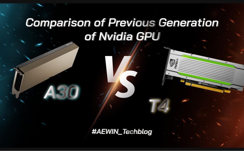 Nvidia GPU A30 与 T4 的前一代比较