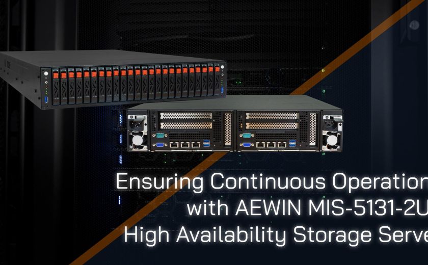 确保AEWIN MIS-5131-2U2高可用性储存伺服器的持续运作